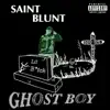 SAINT BLUNT - Ghostboy - Single